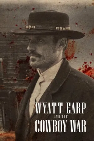 ดูหนังออนไลน์ฟรี Wyatt Earp and The Cowboy War (2024) สงครามคาวบอย EP.1-6 (จบ)